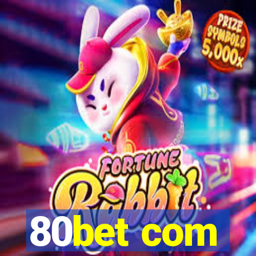 80bet com